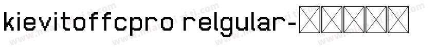 kievitoffcpro relgular字体转换